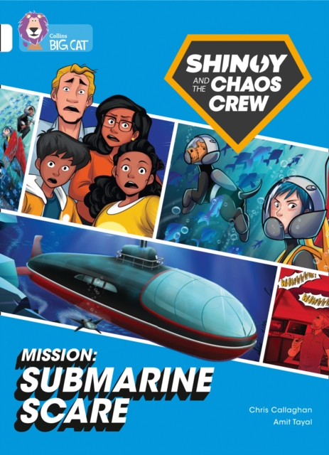 Shinoy and the Chaos Crew Mission: Submarine Scare : Band 10/White, Paperback / softback Book