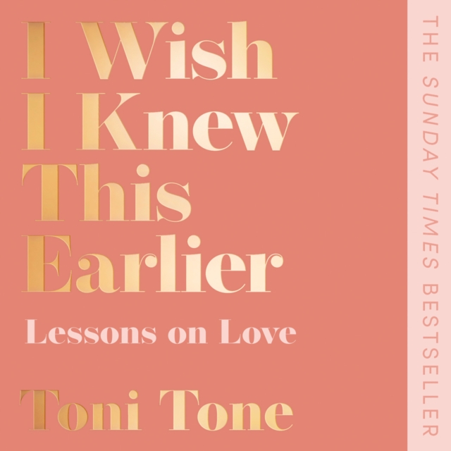 I Wish I Knew This Earlier : Lessons on Love, eAudiobook MP3 eaudioBook
