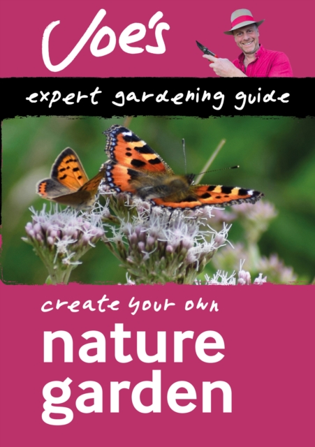 Nature Garden : Beginner's guide to designing a wildlife garden, EPUB eBook