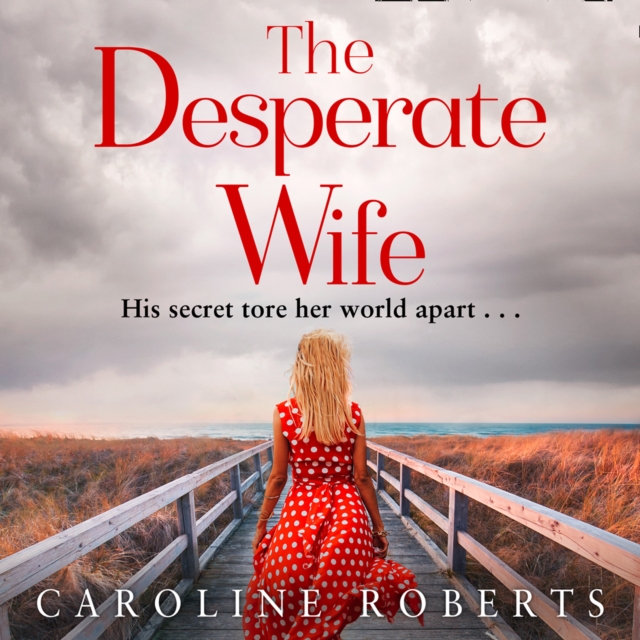 The Desperate Wife, eAudiobook MP3 eaudioBook