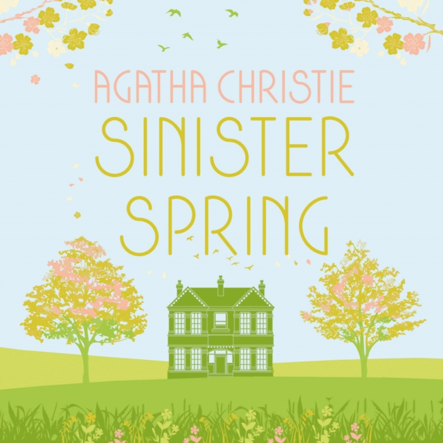 SINISTER SPRING: Murder and Mystery from the Queen of Crime, eAudiobook MP3 eaudioBook