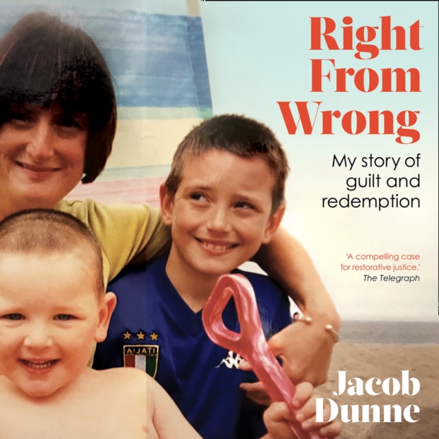 Right from Wrong : My Story of Guilt and Redemption, eAudiobook MP3 eaudioBook