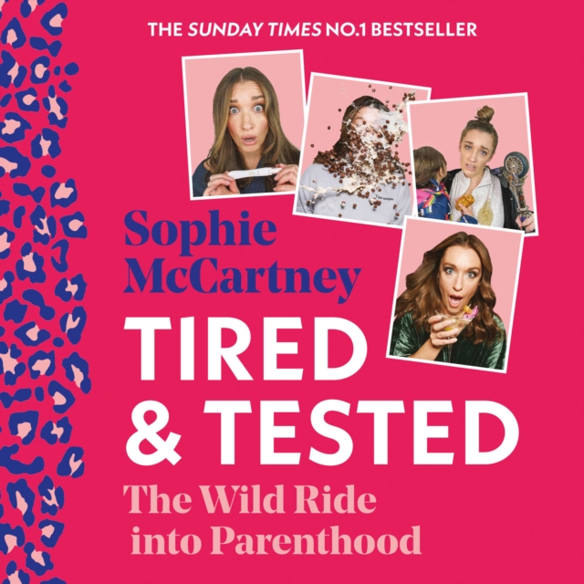 Tired and Tested : The Wild Ride into Parenthood, eAudiobook MP3 eaudioBook
