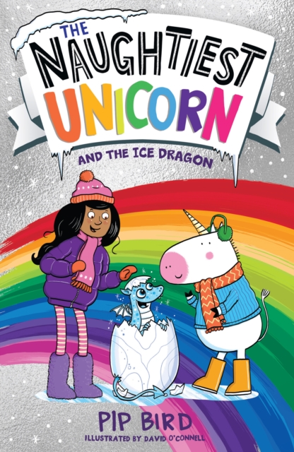 The Naughtiest Unicorn and the Ice Dragon, Paperback / softback Book