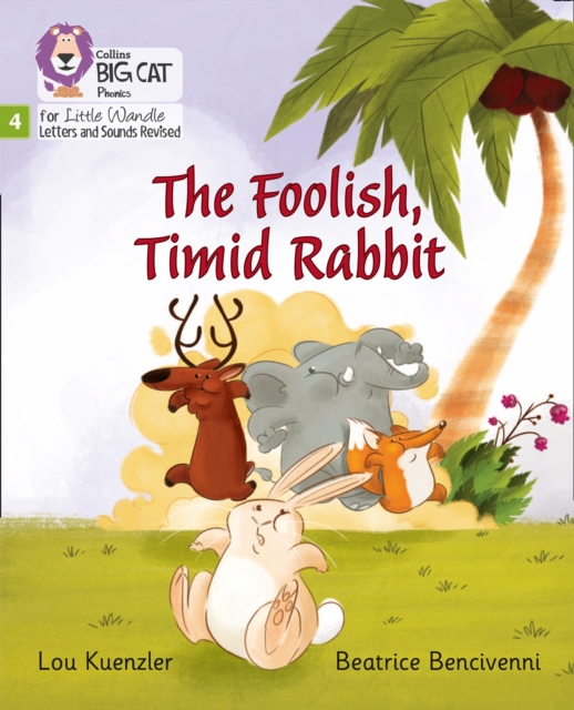 The Foolish, Timid Rabbit : Phase 4 Set 1, Paperback / softback Book