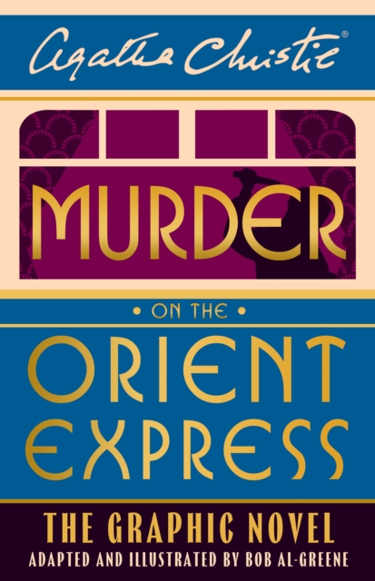 Murder on the Orient Express : The Graphic Novel, Hardback Book