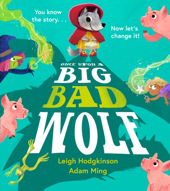 Once Upon a Big Bad Wolf, Paperback / softback Book