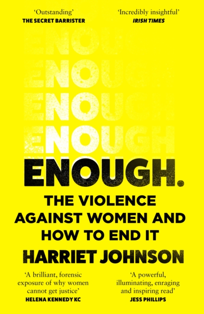 Enough : The Violence Against Women and How to End it, Paperback / softback Book
