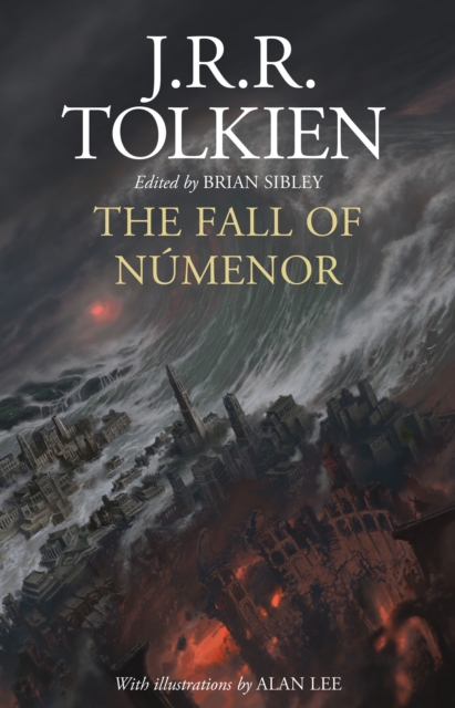 The Fall of Numenor : And Other Tales from the Second Age of Middle-Earth, Hardback Book