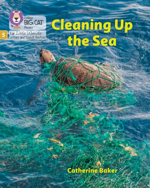 Cleaning up the Sea : Phase 5 Set 1, Paperback / softback Book