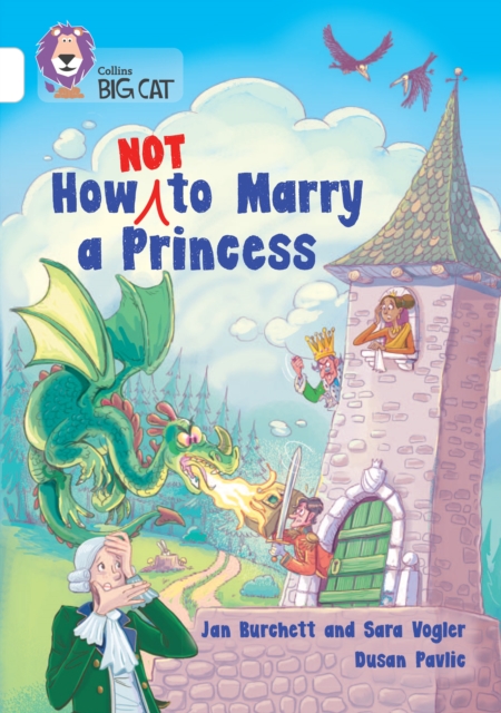 How Not to Marry a Princess : Band 10/White, Paperback / softback Book