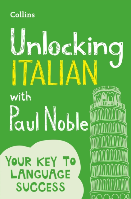 Unlocking Italian with Paul Noble, Paperback Book
