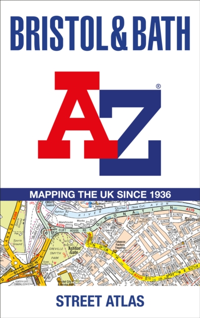 Bristol and Bath A-Z Street Atlas, Paperback / softback Book