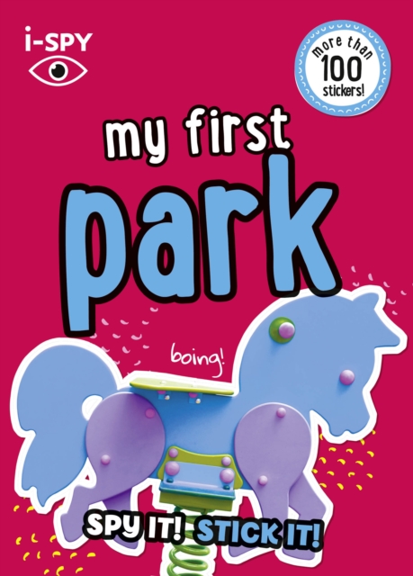 i-SPY My First Park : Spy it! Stick it!, Paperback / softback Book