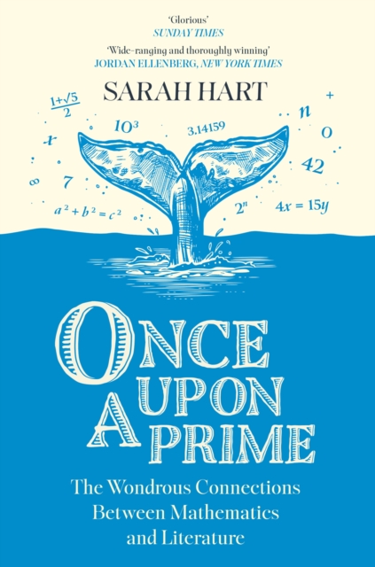 Once Upon a Prime : The Wondrous Connections Between Mathematics and Literature, EPUB eBook