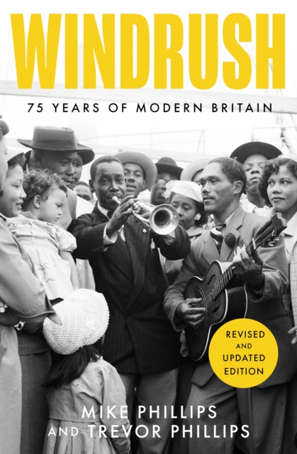 Windrush : 75 Years of Modern Britain, Paperback / softback Book