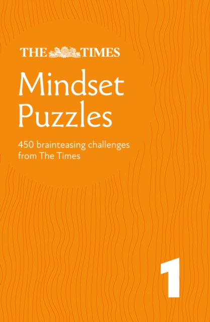 Times Mindset Puzzles Book 1 : Put Your Solving Skills to the Test, Paperback / softback Book