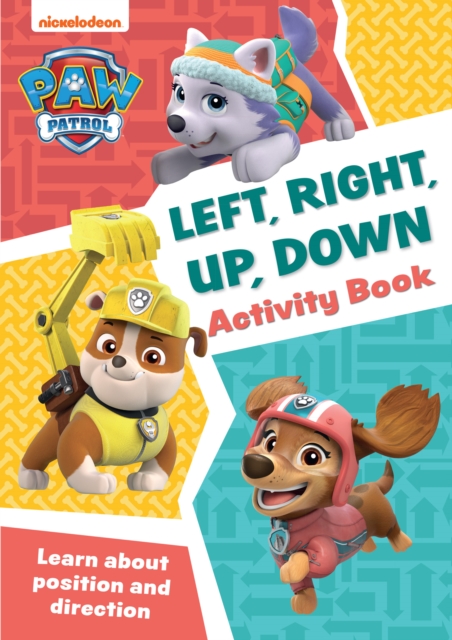 PAW Patrol Left, Right, Up, Down Activity Book : Get Set for School!, Paperback / softback Book