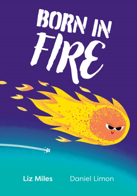 Born in Fire : Fluency 3, Paperback / softback Book