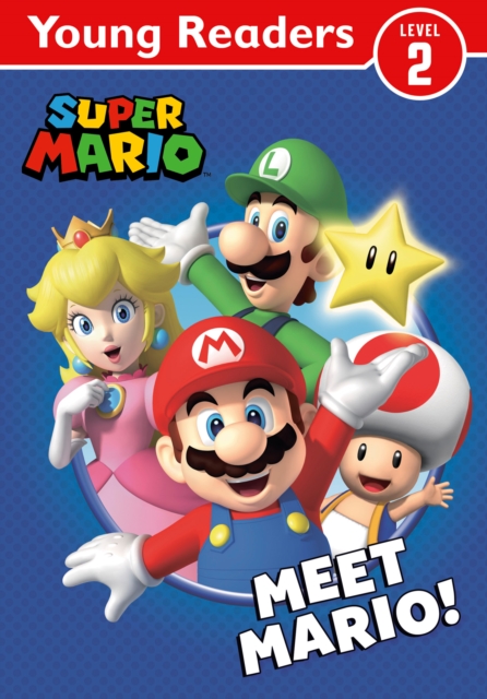 Official Super Mario: Young Reader – Meet Mario!, Paperback / softback Book