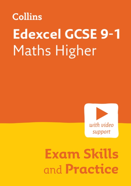 Edexcel GCSE 9-1 Maths Higher Exam Skills and Practice : Ideal for the 2024 and 2025 Exams, Paperback / softback Book