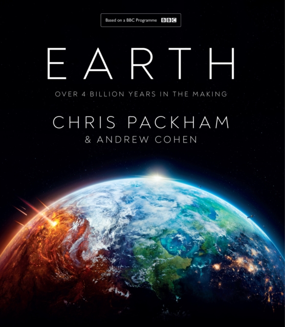 Earth : Over 4 Billion Years in the Making, EPUB eBook