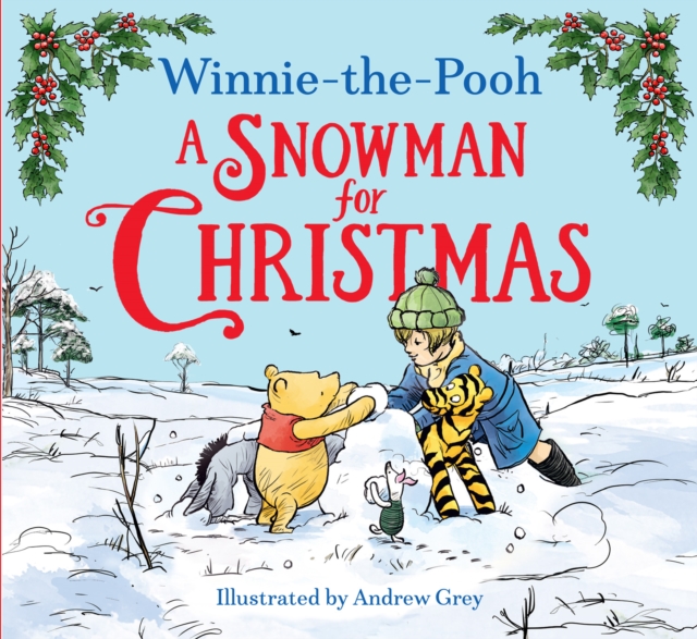 Winnie-the-Pooh A Snowman for Christmas, Paperback / softback Book