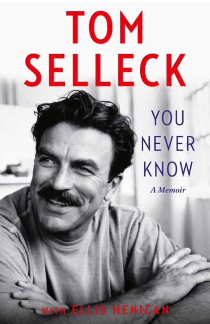 You Never Know : A Memoir, Hardback Book