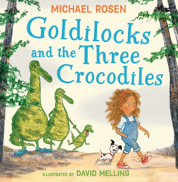 Goldilocks and the Three Crocodiles, Paperback Book