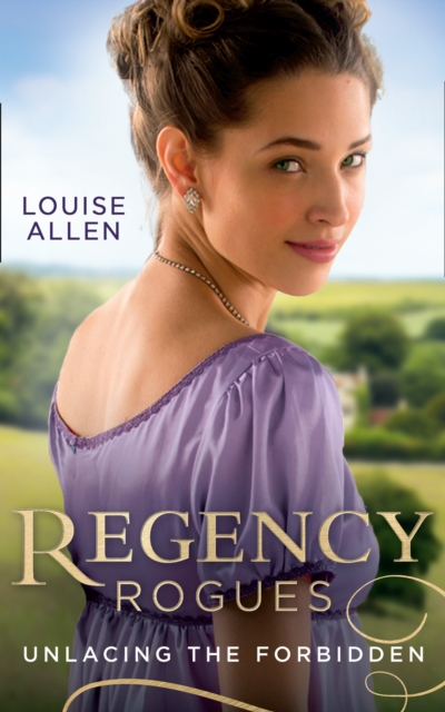 Regency Rogues: Unlacing The Forbidden : Unlacing Lady Thea / Forbidden Jewel of India, EPUB eBook