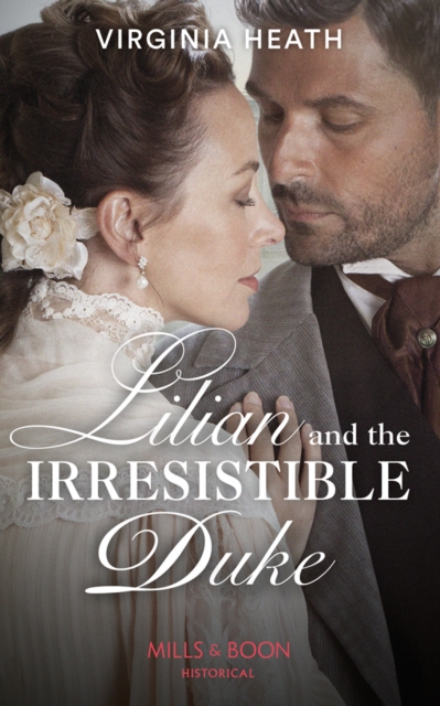 Lilian And The Irresistible Duke, EPUB eBook