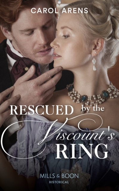 Rescued By The Viscount's Ring, EPUB eBook