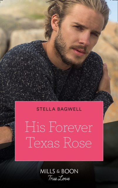 His Forever Texas Rose, EPUB eBook