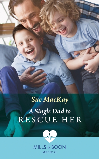 A Single Dad To Rescue Her, EPUB eBook