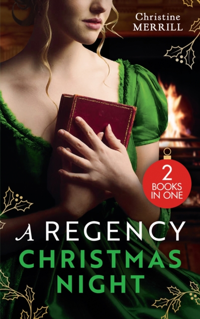 A Regency Christmas Night : The Mistletoe Wager / a Regency Christmas Carol, EPUB eBook