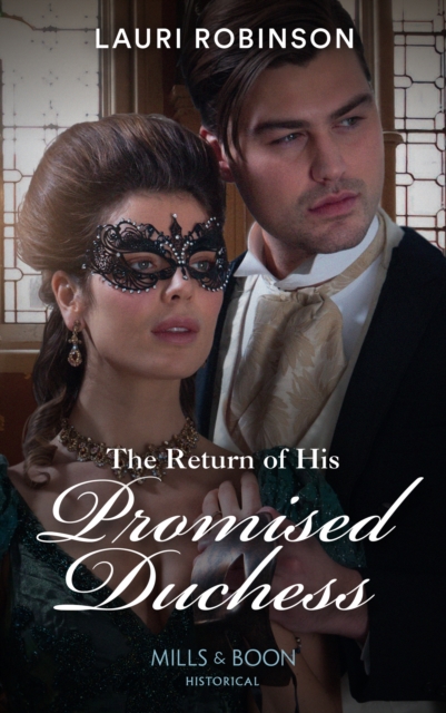 The Return Of His Promised Duchess, EPUB eBook