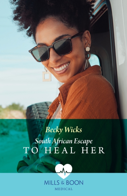 South African Escape To Heal Her, EPUB eBook