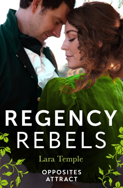 Regency Rebels: Opposites Attract : Lord Hunter's Cinderella Heiress (Wild Lords and Innocent Ladies) / Lord Ravenscar's Inconvenient Betrothal, EPUB eBook