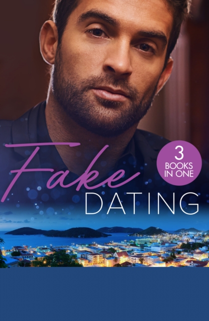 Fake Dating: Deceiving The Ex : Proposal for the Wedding Planner (Wedding of the Year) / Her Perfect Candidate / the Boyfriend Arrangement, EPUB eBook