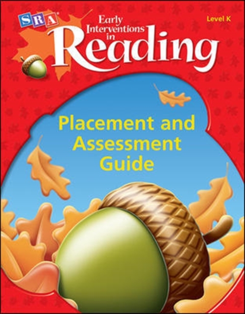 Early Interventions in Reading Level K, Additional Placement and Assessment Guide, Paperback / softback Book