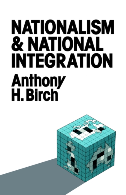 Nationalism and National Integration, Paperback / softback Book