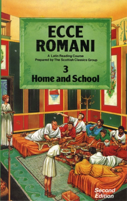 Ecce Romani Book 3 Home and School, Paperback / softback Book