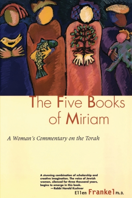 Five Books of Miriam : A Woman's Commentary on the Torah, Paperback / softback Book