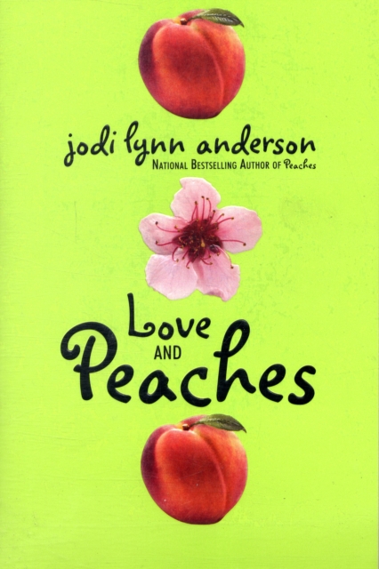Love and Peaches, Paperback / softback Book