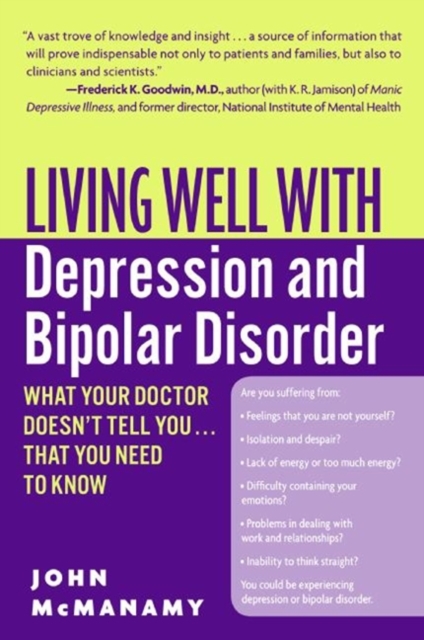 Living Well with Depression and Bipolar Disorder : What Your Doctor Doesn't Tell You...That You Need to Know, EPUB eBook
