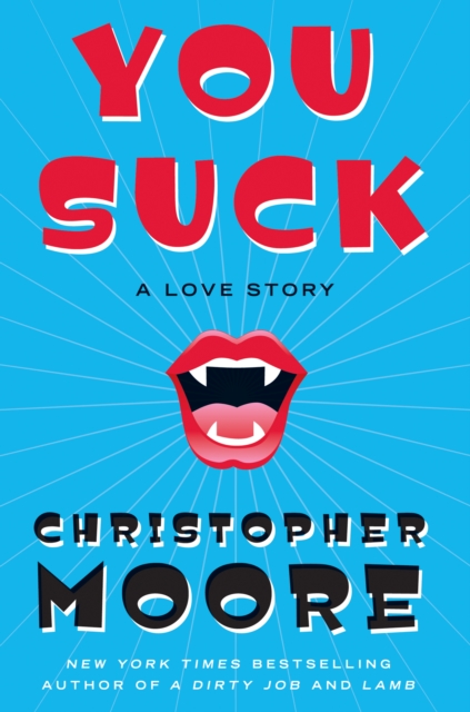 You Suck : A Love Story, EPUB eBook