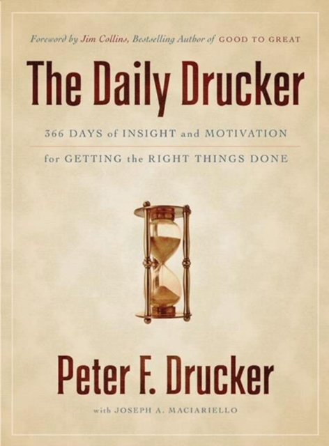 The Daily Drucker : 366 Days of Insight and Motivation for Getting the Right Things Done, EPUB eBook