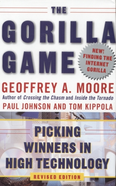 The Gorilla Game, Revised Edition : Picking Winners in High Technology, EPUB eBook