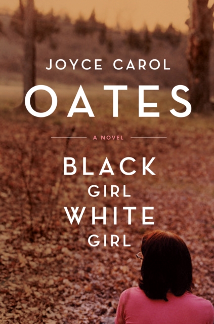 Black Girl,/White Girl : A Novel, EPUB eBook