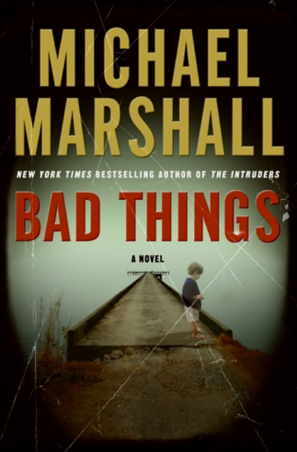 Bad Things : A Novel, EPUB eBook